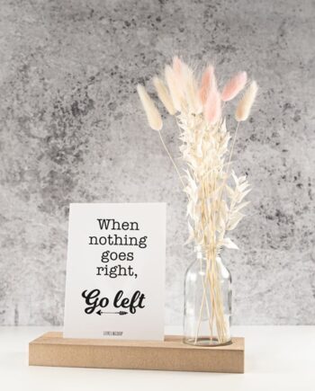 Kaartenplankje met kaart & vaas 'When nothing goed right'
